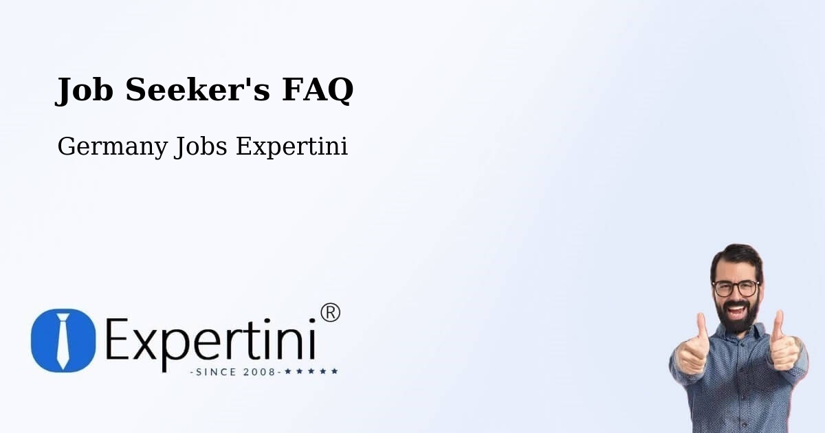 Job Seeker FAQ – Villmar - Germany Jobs Expertini
