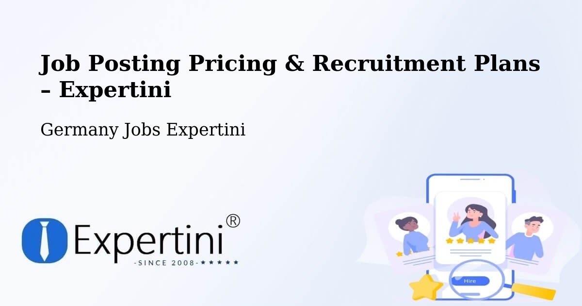 Job Posting Pricing & Recruitment Plans – Villmar - Villmar, Germany Jobs Expertini